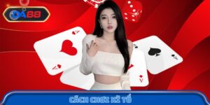 Cách chơi xì tố