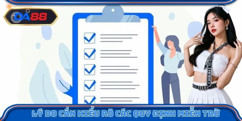 Lý do cần hiểu rõ các quy định miễn trừ trách nhiệm